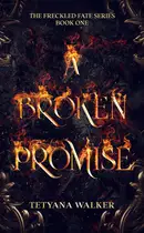 Book cover of A Broken Promise