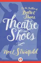 Book cover of Theatre shoes