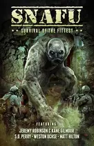 Book cover of SNAFU: Survival of the Fittest