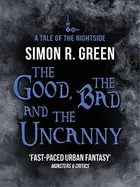 Book cover of The Good, the Bad, and the Uncanny