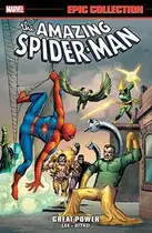 Book cover of Amazing Spider-Man Epic Collection, Vol. 1: Great Power