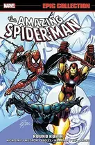 Book cover of Amazing Spider-Man Epic Collection, Vol. 22: Round Robin