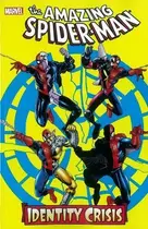 Book cover of The Amazing Spider-Man: Identity Crisis