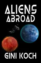 Book cover of Aliens Abroad