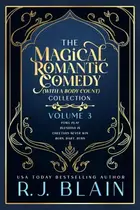 Book cover of The Magical Romantic Comedy (with a body count) Collection: Volume 3