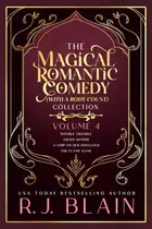 Book cover of The Magical Romantic Comedy (with a body count) Collection: Volume 4