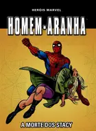 Book cover of Homem-Aranha: A Morte dos Stacy