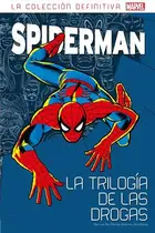 Book cover of Spiderman: La trilogía de las drogas