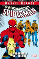 Book cover of Marvel Héroes - El Asombroso Spiderman: La identidad del Duende