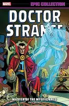 Book cover of Doctor Strange Epic Collection, Vol. 1: Master of the Mystic Arts