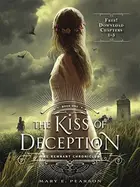 Book cover of The Kiss of Deception, Chapters 1-5