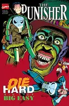 Book cover of The Punisher: Die Hard in the Big Easy #1