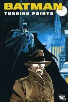 Book cover of Batman: Turning Points