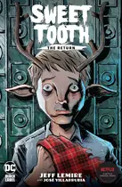 Book cover of Sweet Tooth: The Return