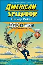 Book cover of Ego and Hubris: The Michael Malice Story