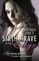 Book cover of Sixth Grave on the Edge