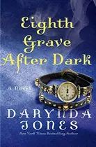 Book cover of Eighth Grave After Dark