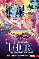 Book cover of The Mighty Thor, Vol. 3: The Asgard/Shi'ar War