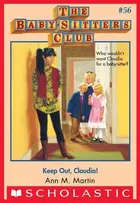 Book cover of Keep Out, Claudia!