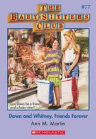 Book cover of Dawn and Whitney, Friends Forever