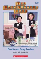 Book cover of Claudia and Crazy Peaches