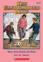 Book cover of Mary Anne Breaks the Rules