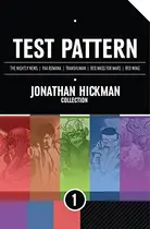 Book cover of Test Pattern: Jonathan Hickman Collection, Volume 1