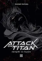Book cover of Attack on Titan Deluxe 3: shingcki no kyojin