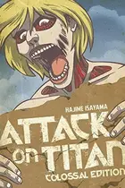 Book cover of Attack on Titan: Colossal Edition 2