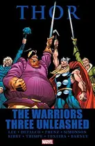 Book cover of Thor: The Warriors Three Unleashed