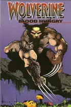 Book cover of Wolverine: Blood Hungry