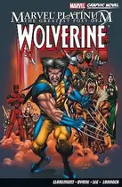 Book cover of Marvel Platinum: Greatest Foes of Wolverine