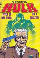 Book cover of O Incrível Hulk - Viver ou Não Viver: Eis a Questão!