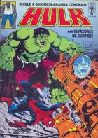 Book cover of O Incrível Hulk nº84 - Shield e o Homem-Aranha Contra o Hulk em Invasores de Corpos!