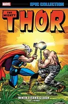 Book cover of Thor Epic Collection, Vol. 2: When Titans Clash