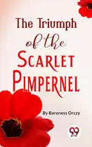 Book cover of The Triumph of the Scarlet Pimpernel