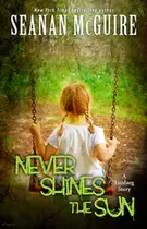 Book cover of Never Shines The Sun