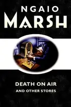Book cover of Death on the Air and Other Stories