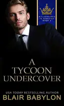 Book cover of A Tycoon Undercover