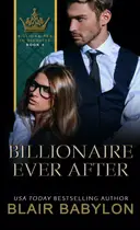 Book cover of Billionaire Ever After