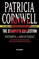 Book cover of The First Scarpetta Collection: Postmortem / Body of Evidence