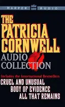 Book cover of Cruel and Unusual / Body of Evidence / All That Remains: Audio Collection