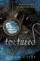 Book cover of Tortured