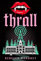 Book cover of Thrall