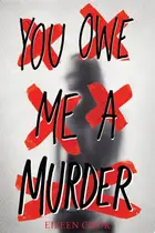 Book cover of You Owe Me a Murder