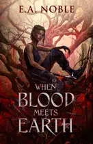 Book cover of When Blood Meets Earth