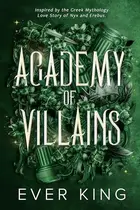 Book cover of Academy of Villains - Nyx & Erebus