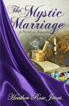 Book cover of The Mystic Marriage