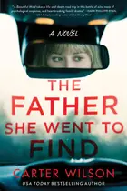 Book cover of Father She Went to Find