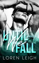 Book cover of Until We Fall